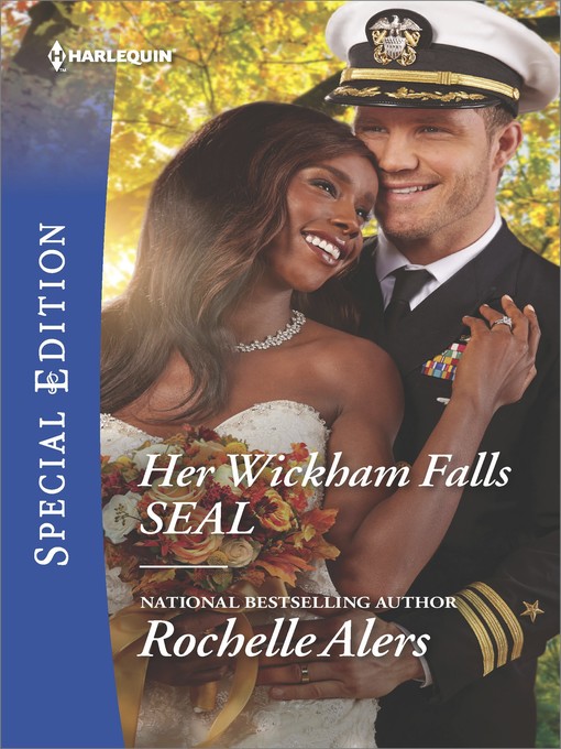 Title details for Her Wickham Falls SEAL by Rochelle Alers - Wait list